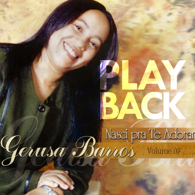 Nasci pra Te Adorar, Vol. 07 (Playback)
