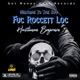 Welcome To The Zoo (Fuc Roccett Loc)