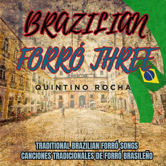 Brazilian Forró Three