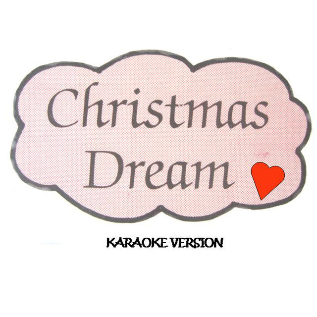 Christmas Dream - Single (Karaoke Version)