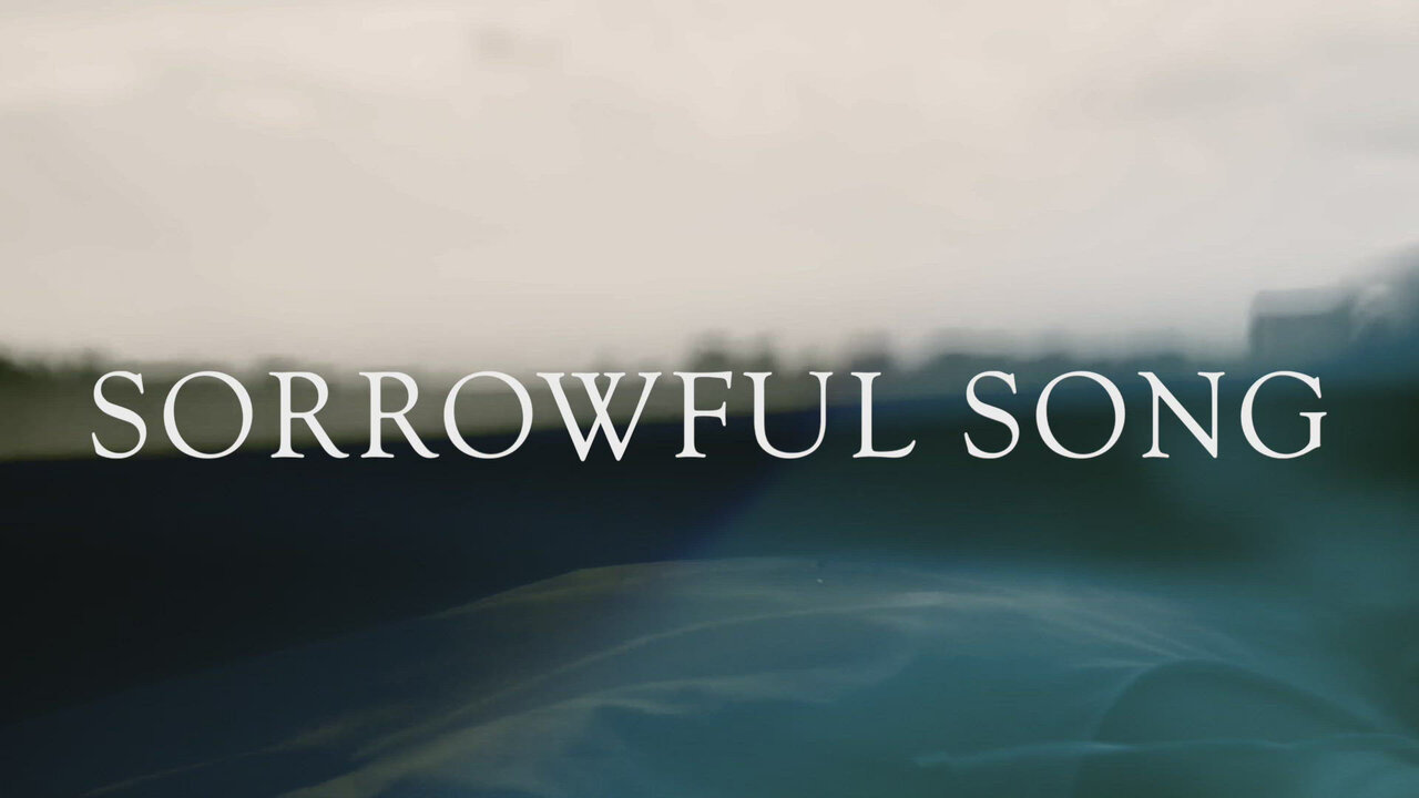 Sorrowful Song
