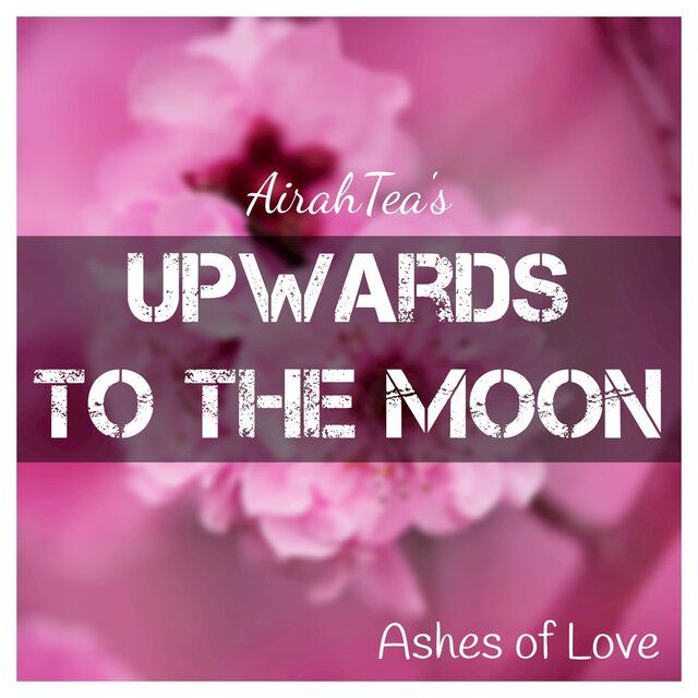 Upwards to the Moon (From 
