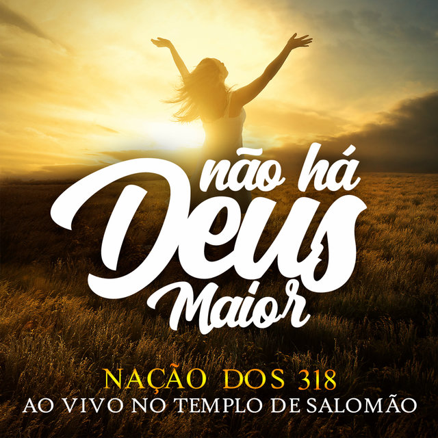 Não Há Deus Maior (Ao Vivo)