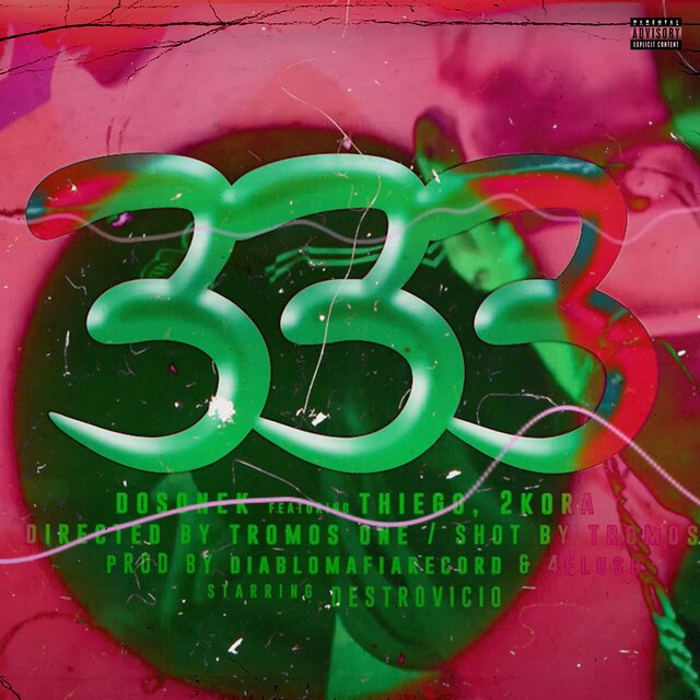 333 (feat. Dosonek & 2kora)