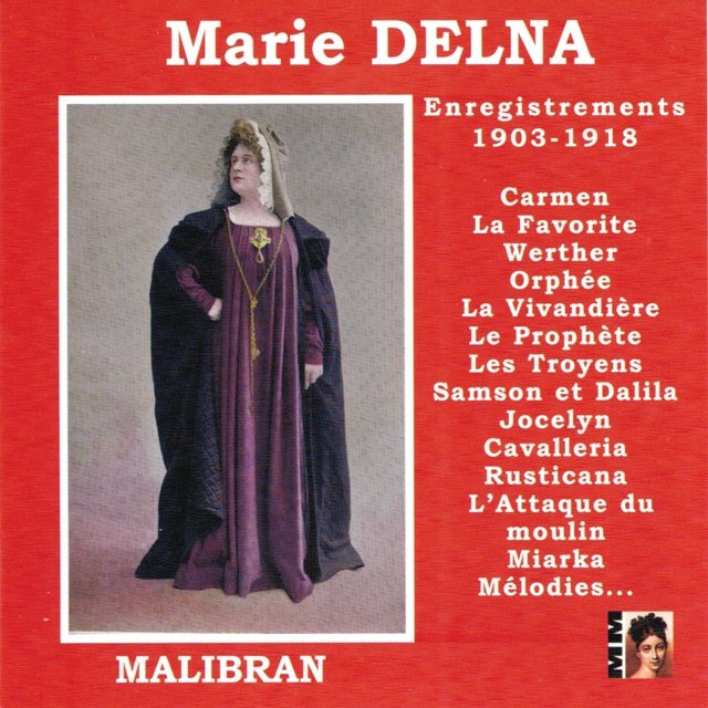 Marie Delna : Enregistrements 1903-1918