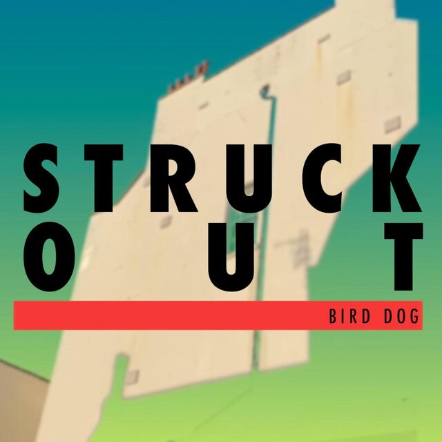 STRUCK OUT
