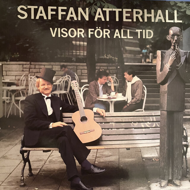 VISOR FÖR ALL TID (Staffan Atterhall sjunger Nils Ferlin)
