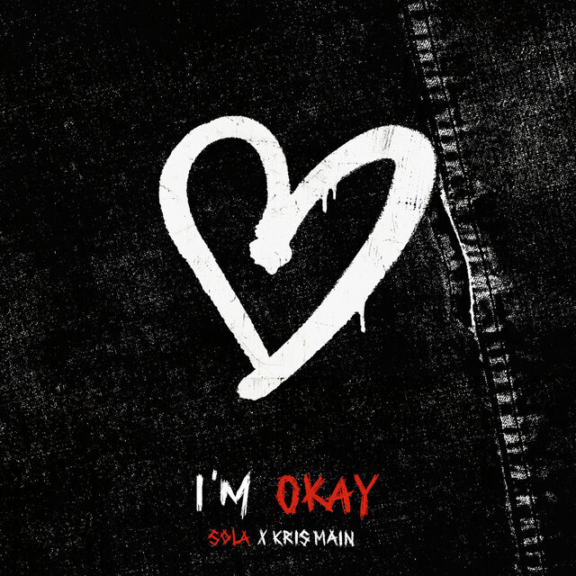 I'M OKAY