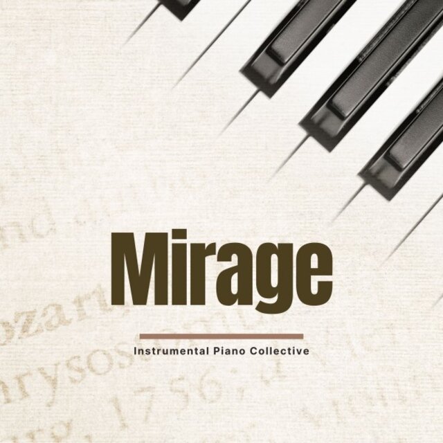 Mirage: Ambient Piano Music