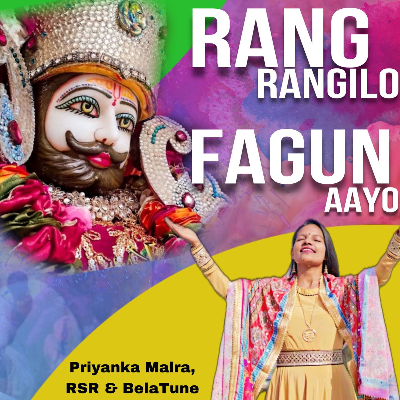 Rang Rangilo Fagun Aayo by Priyanka Malra, rsr & BelaTune on TIDAL