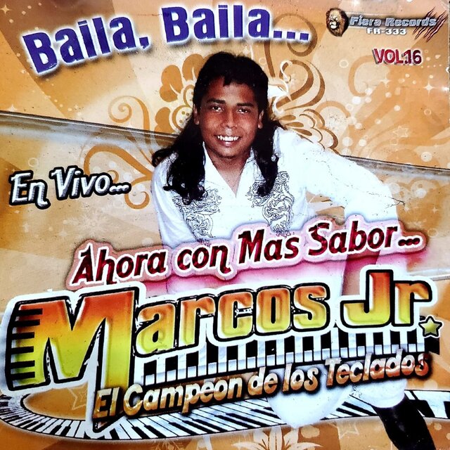 Baila, Baila Ahora Con Más Sabor, Vol. 16 (En Vivo)