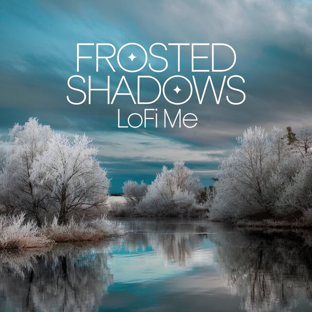Frosted Shadows