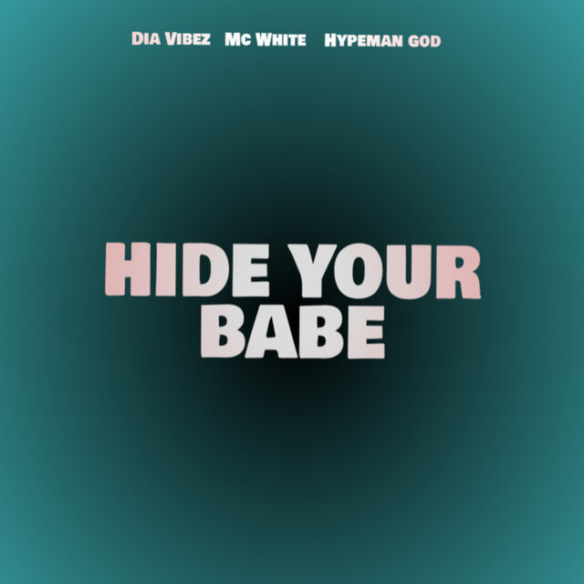 Hide Your Babe