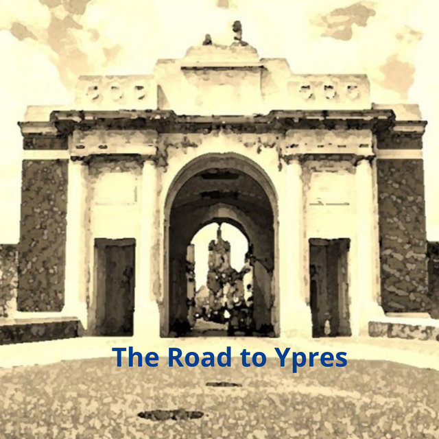 The Road to Ypres