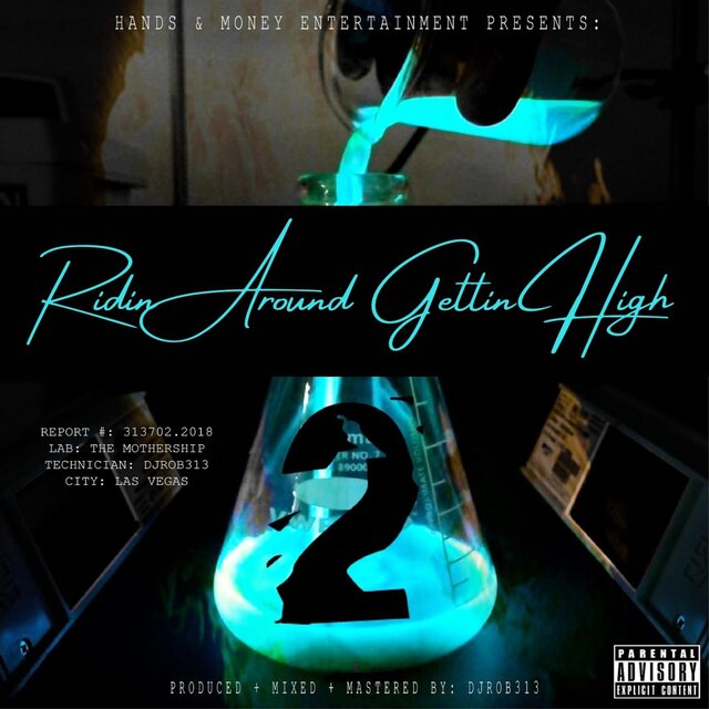 Ridin Around Gettin High (feat. June Da Don & GP)