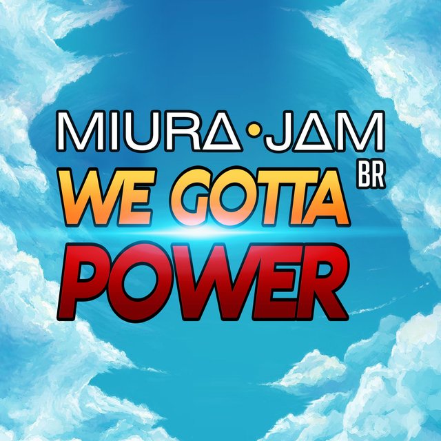 We Gotta Power (Dragon Ball Z)