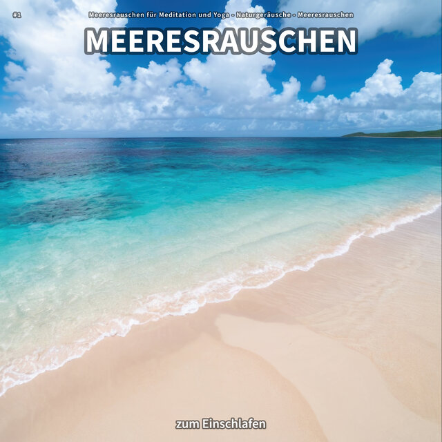 #1 Meeresrauschen zum Einschlafen