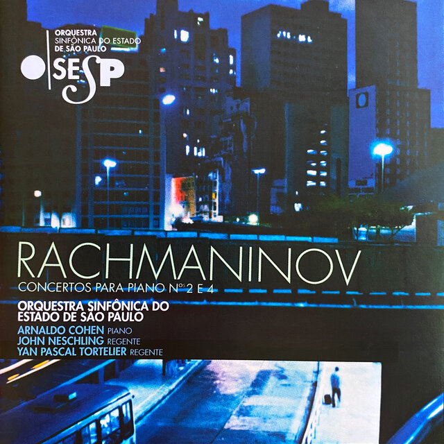 Rachmaninov: Concertos Para Piano No. 2 em Dó Menor, Op. 18 e No. 4 em Sol Menor, Op. 40 (Ao Vivo)