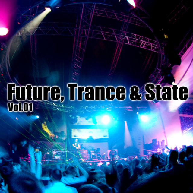 Future, Trance & State, Vol.01