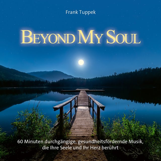 Beyond My Soul