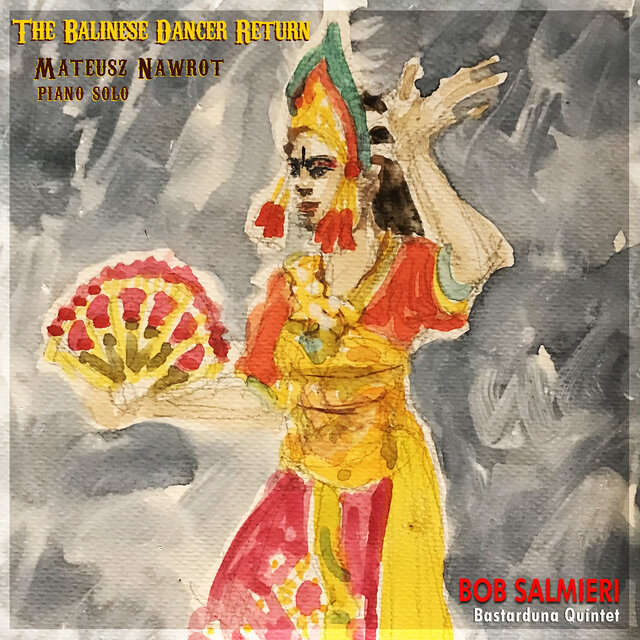 The Balinese Dancer return