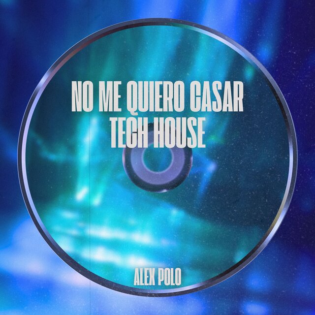 No Me Quiero Casar (Tech House)