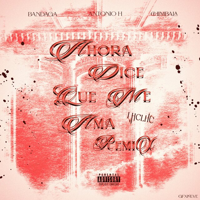 Ahora Dice Que Me Ama (Remix)