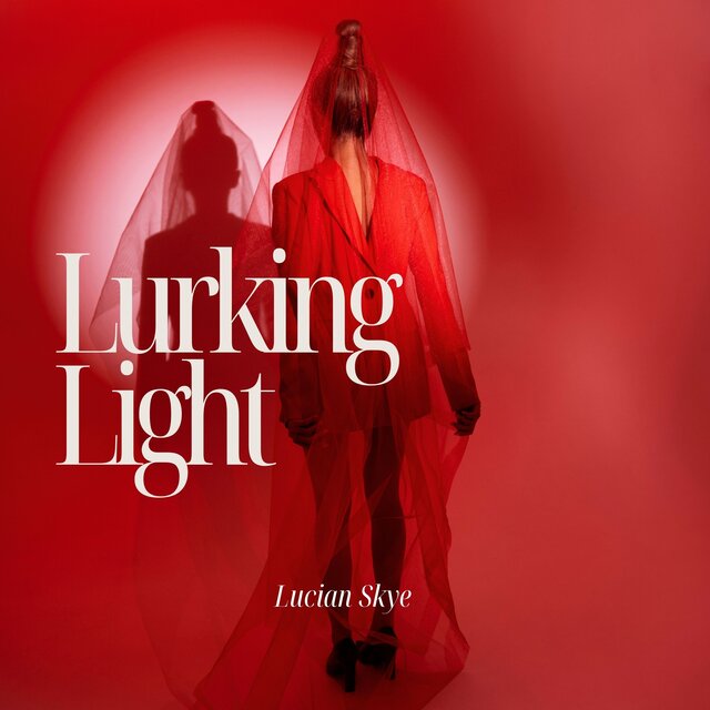 Lurking Light (Threads of a Fever Dream)