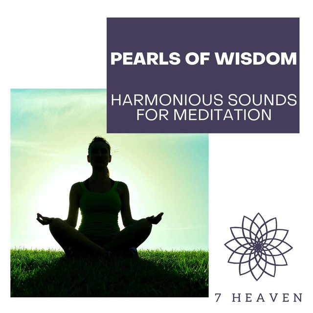 Pearls Of Wisdom - Harmonious Sounds For Meditation