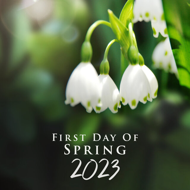 First Day Of Spring 2023