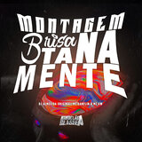 Montagem Brisa Tá na Mente