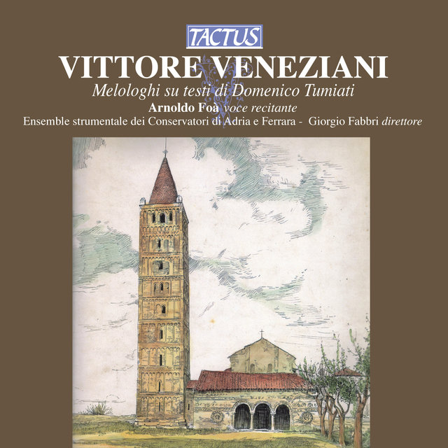 Veneziani: Melologhi su testi di Domenico Tumiati