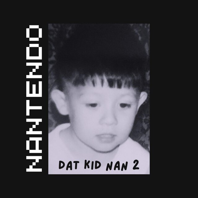 Dat Kid Nan 2