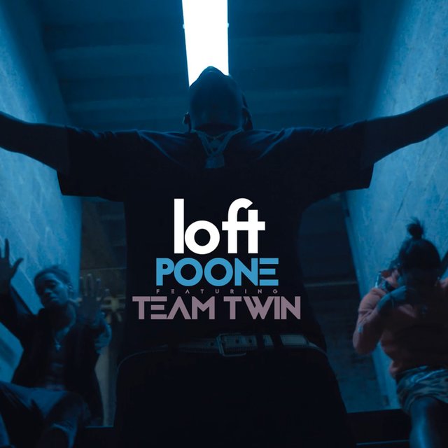 Loft (feat. Team Twin)