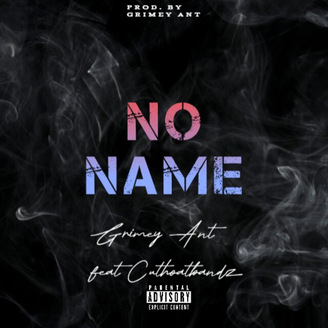 NO NAME (feat. Cuthoatbandz)