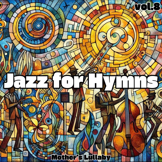 Jazz for Hymns vol.8