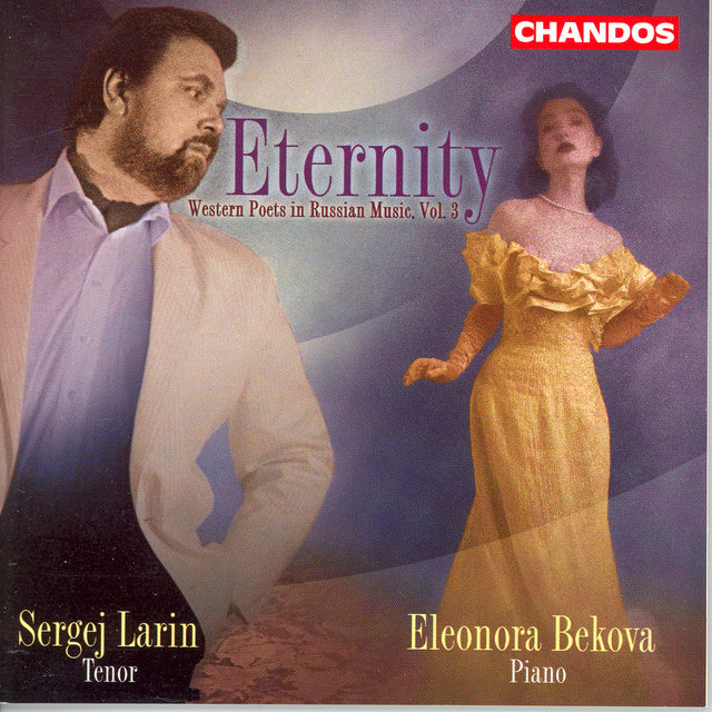 Western Poets In Russian Music, Vol. 3: Eternity