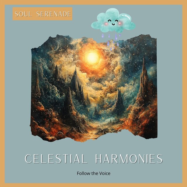 Follow the Voice: Celestial Harmonies