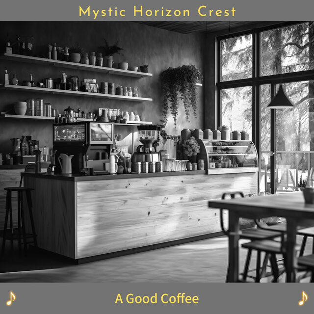 A Good Coffee