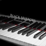 Black Mirrors