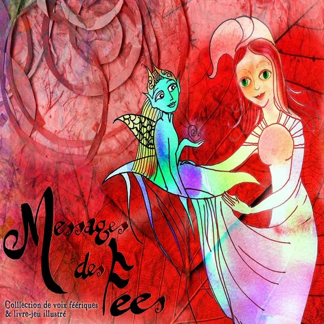 Messages des fées (La nuit des fées 2)