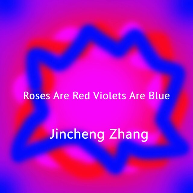 Roses Are Red Violets Are Blue