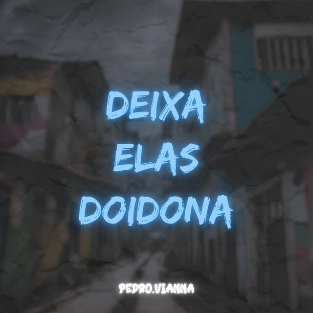 Deixa Elas Doidona