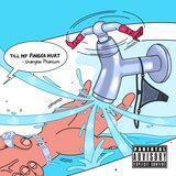 Till My Finger Hurt (feat. JayHu & BeatBySui)