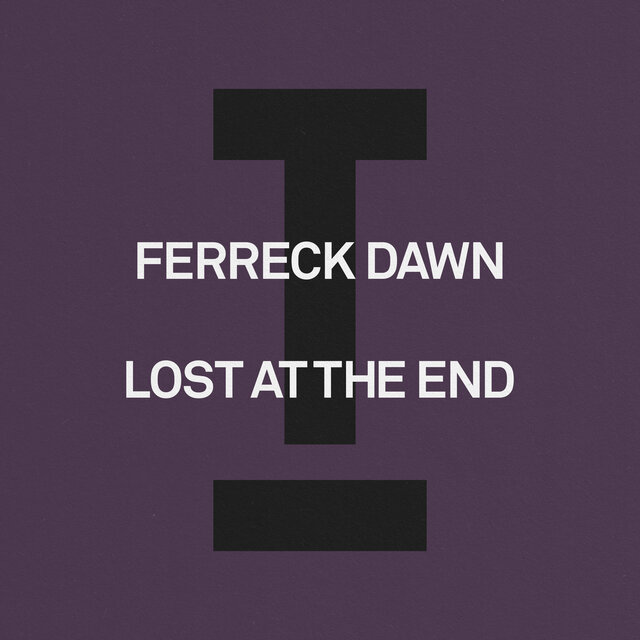 Cover art for album Lost At The End by Ferreck Dawn
