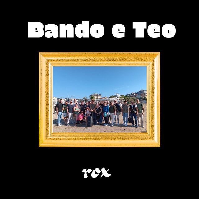 Bando e Teo