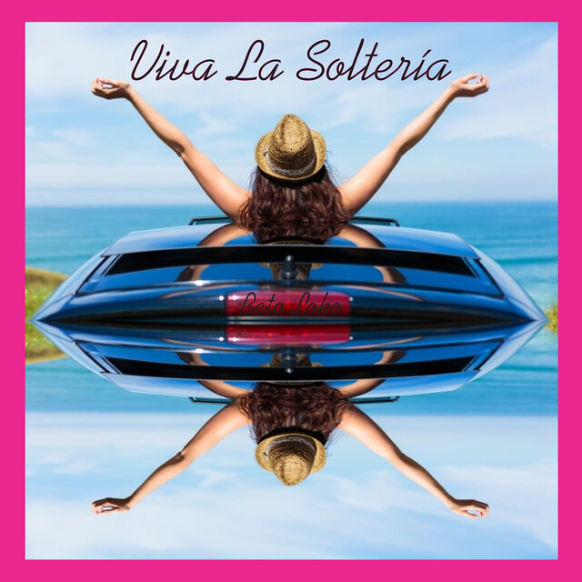 Viva La Solteria