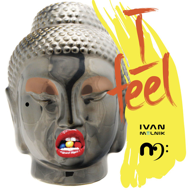 I Feel