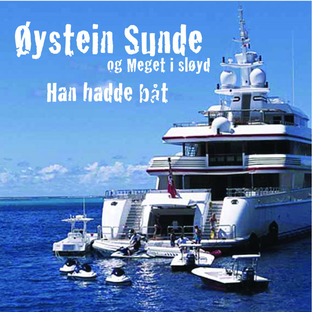 Han Hadde Båt