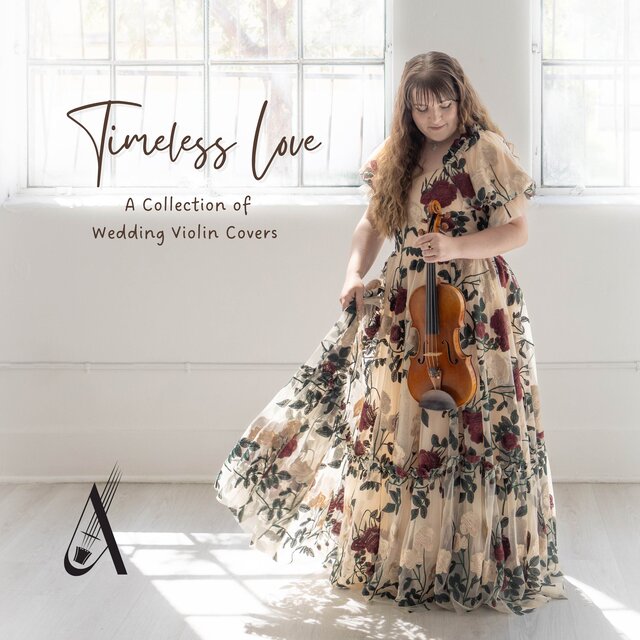 Timeless Love (A Collection of Wedding Violin Covers)